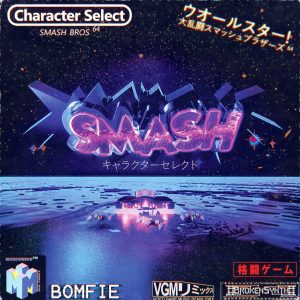 MERCURIUS FM & BOMFIE CHARACTER SELECT (SMASH BROS 64)